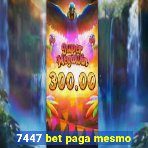 7447 bet paga mesmo